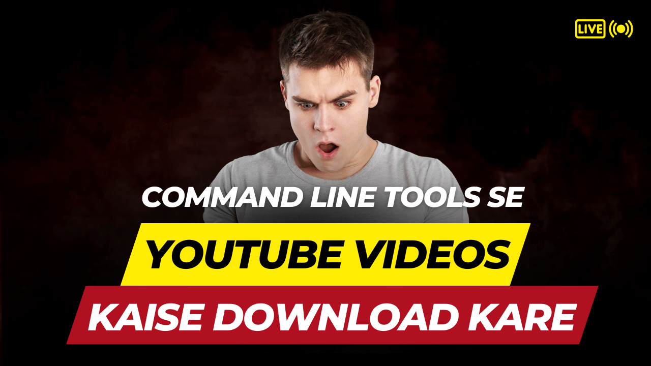 Command line tools se YouTube videos download Janiye command line tools ka use karke YouTube videos kaise download karein.
