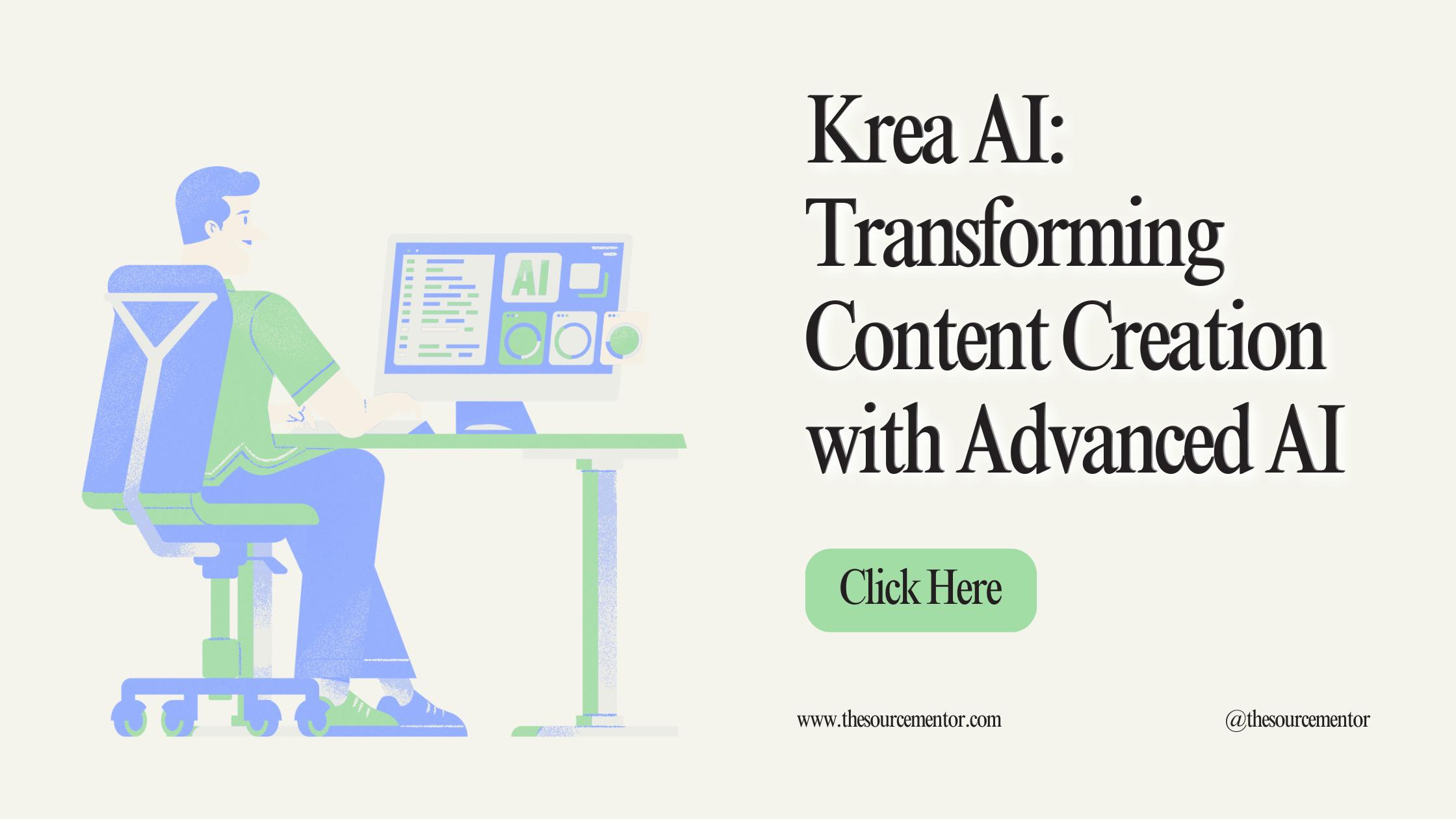 Krea AI: Transforming Content Creation with Advanced AI