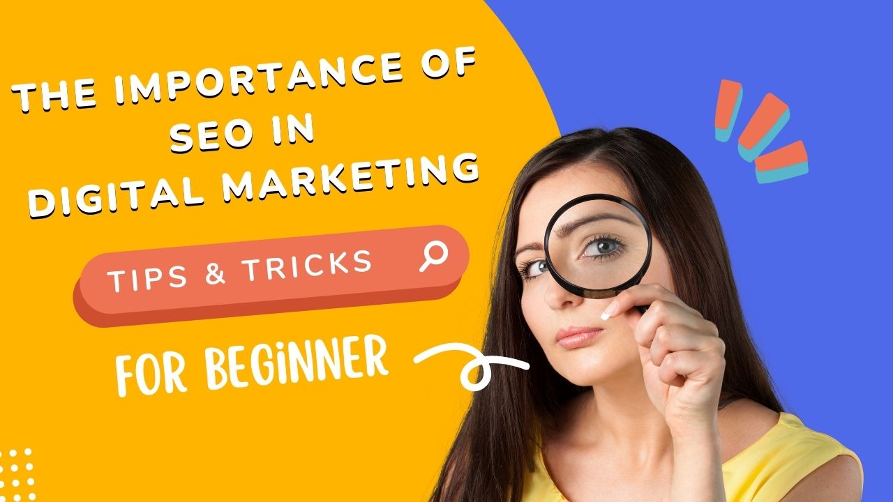 Explore the Importance of SEO in digital marketing crucial role of SEO in digital marketing. Learn how SEO strategies can enhance.