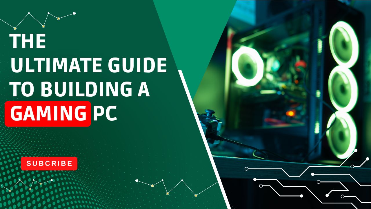 Building a gaming PC, gaming PC components, gaming PC setup