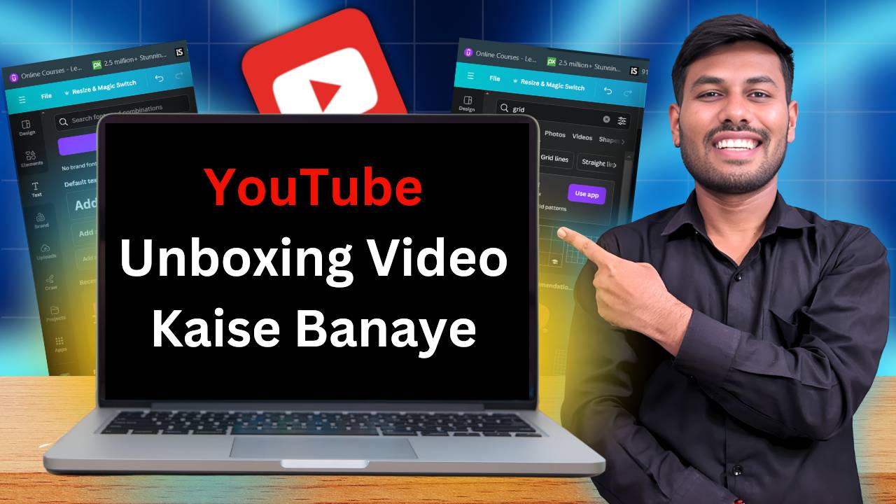 YouTube Unboxing Video Kaise Banaye