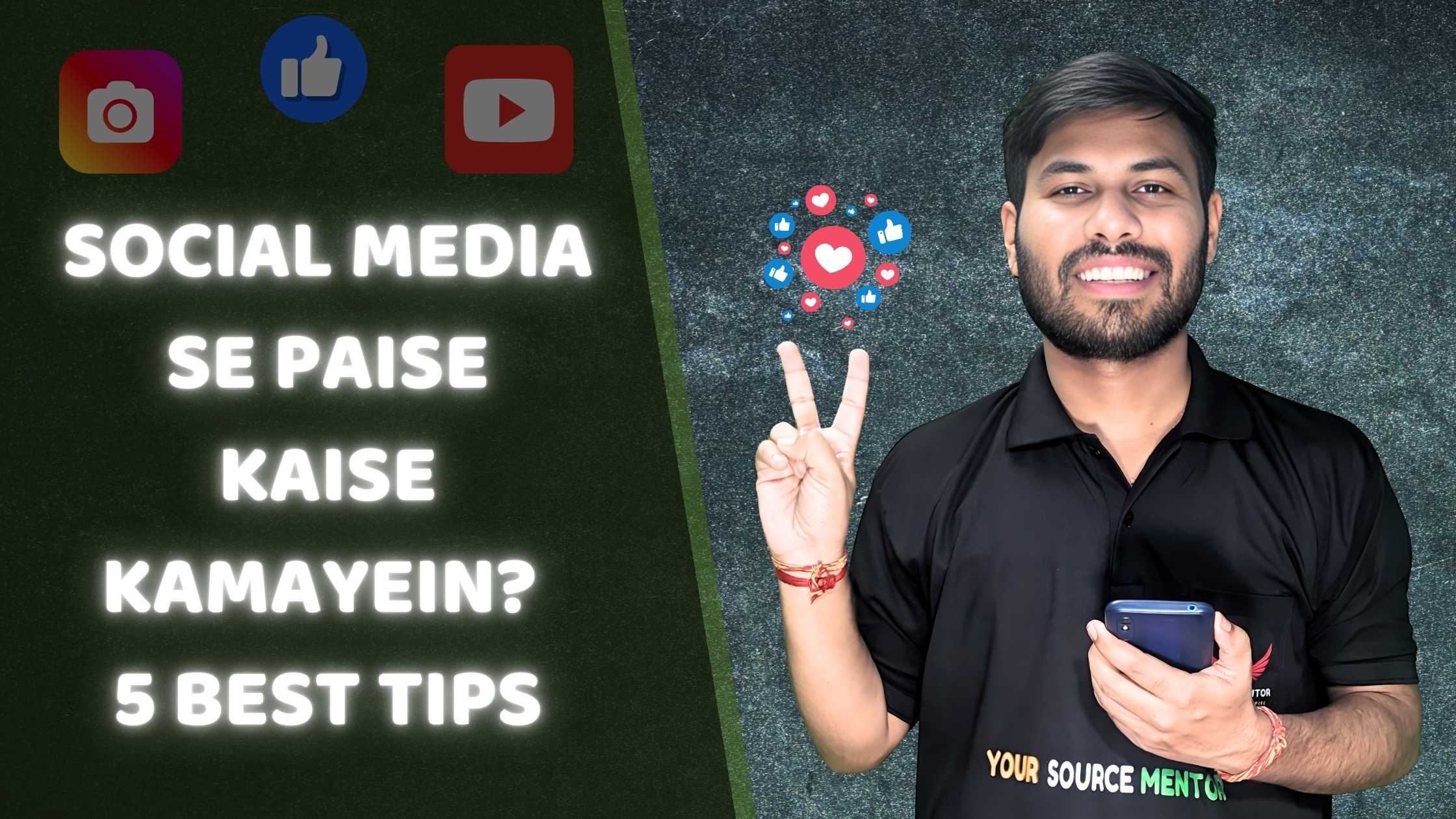 Paise Kamane ke Best Social Media Tips