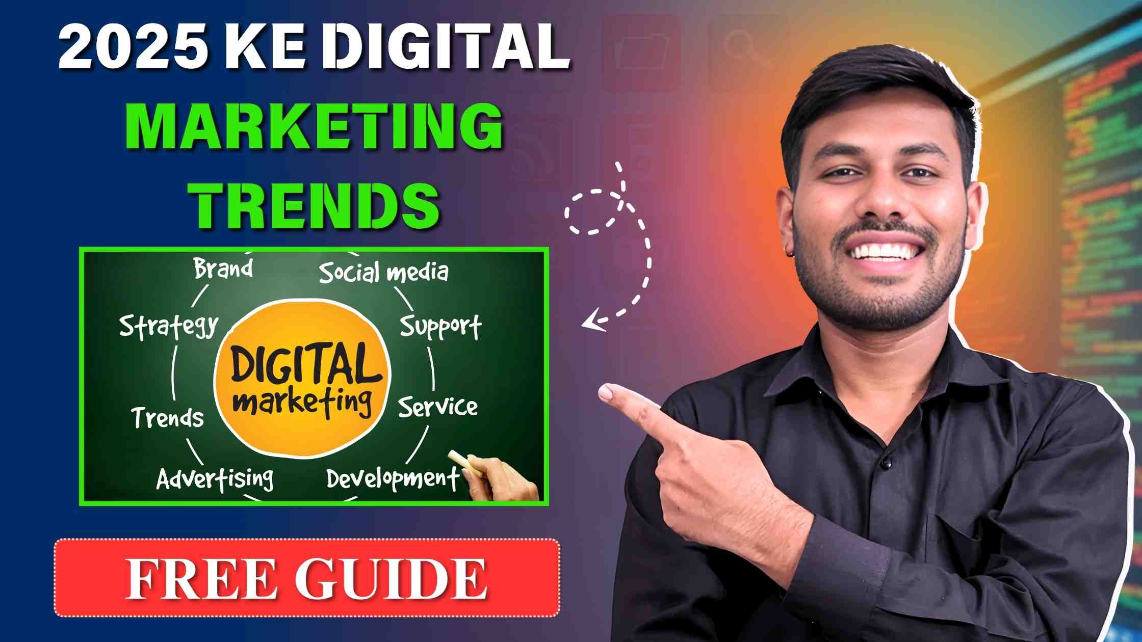 2025 Ke Digital Marketing Trends