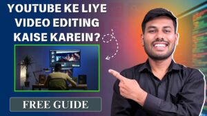 YouTube-Ke-Liye-Video-Editing-Kaise-Karein A person editing a YouTube video on a laptop, showing how to use editing tools and techniques for creating professional content.
