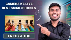 Camera Ke Liye Best Smartphones